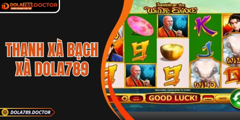 Thanh xà bạch xà DOLA789 – Nổ hũ cực đã với rắn trắng thần